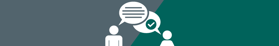 Two people talking, one saying something and the other confirming they understand with a tick on a grey and teal background
